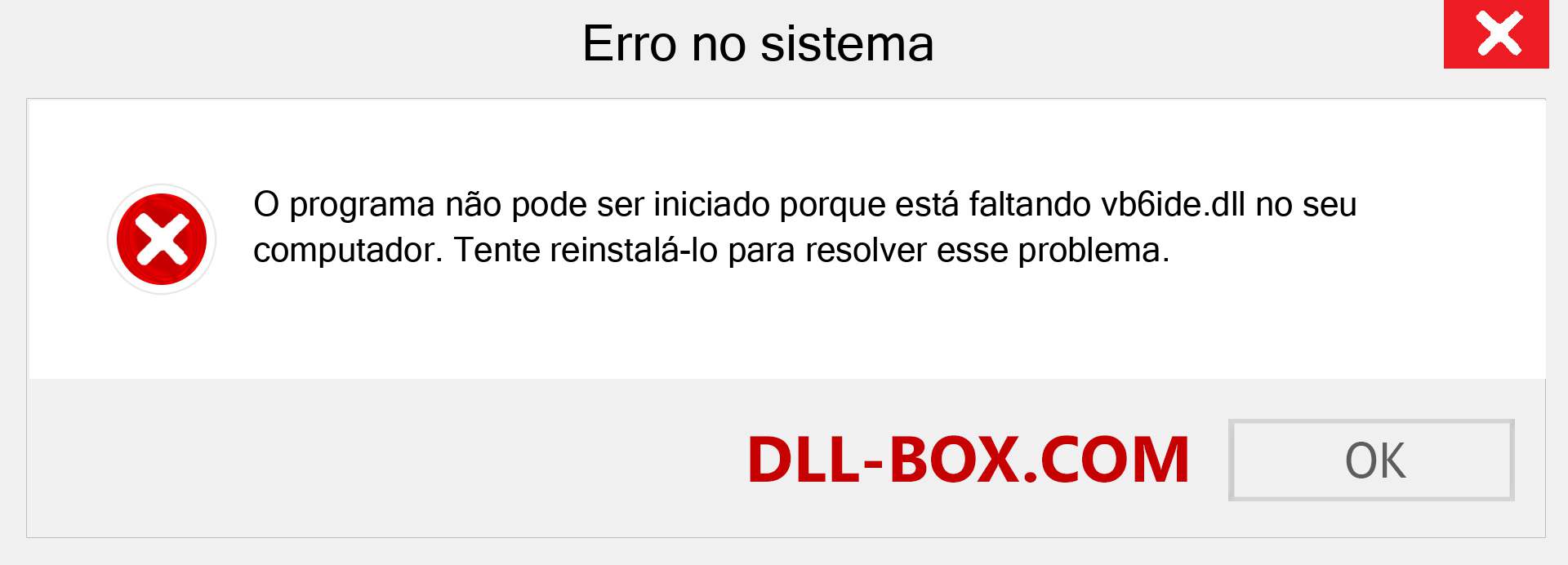 Arquivo vb6ide.dll ausente ?. Download para Windows 7, 8, 10 - Correção de erro ausente vb6ide dll no Windows, fotos, imagens